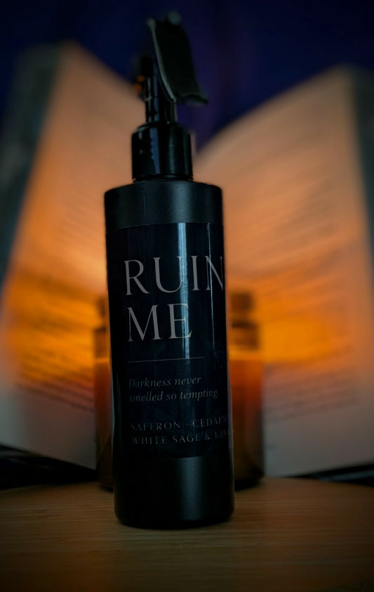 Ruin Me Spray